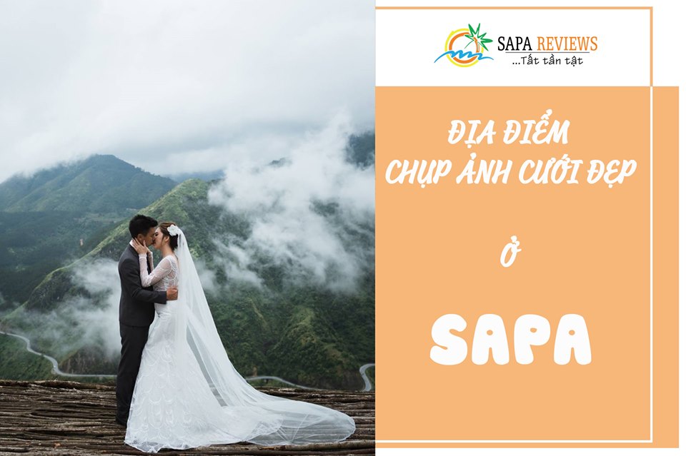 TOP 5 ĐỊA ĐIỂM CHỤP ẢNH CƯỚI ĐẸP  Ở SAPA