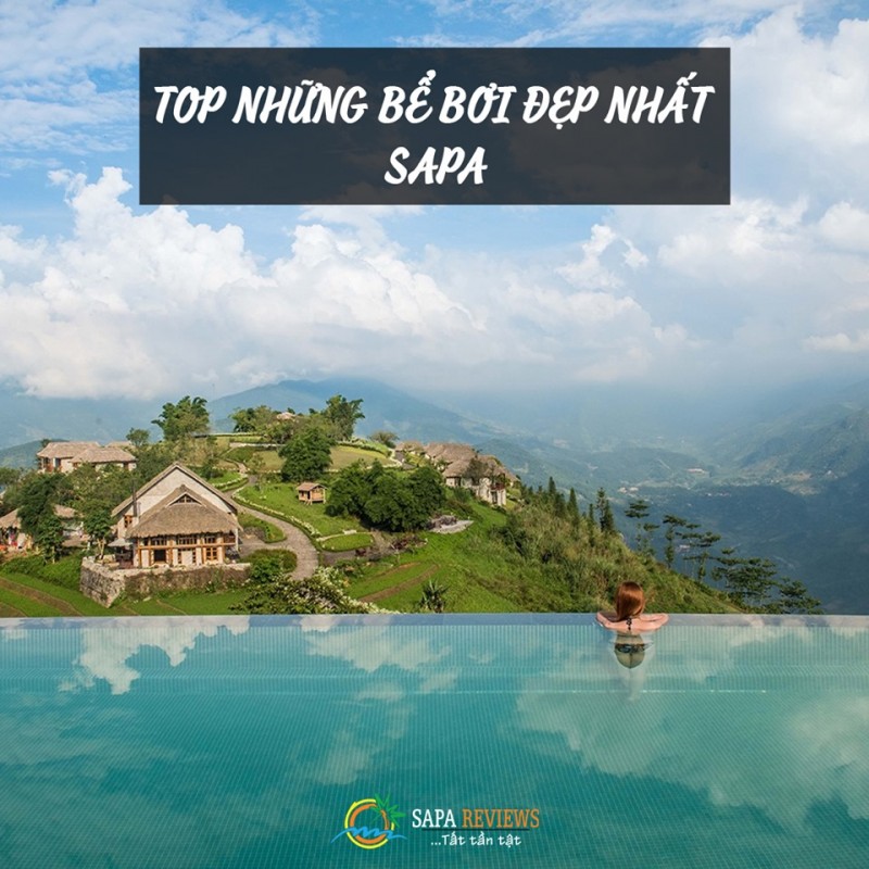 TOP 5 NHỮNG BỂ BƠI ĐẸP NHẤT SAPA