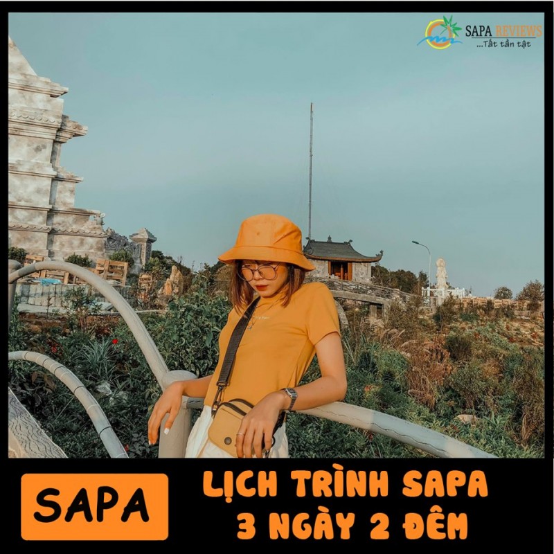 THAM KHẢO  LỊCH TRÌNH SAPA  3N 2Đ