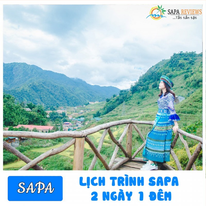THAM KHẢO LỊCH TRÌNH SAPA 2N1Đ